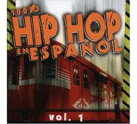 Various - 100 Percent Hip Hop En Espanol