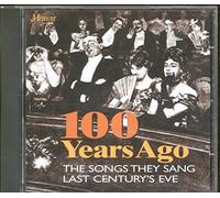 Various - 100 Years Ago, the..
