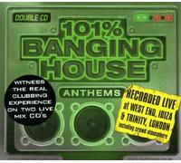 Various - 101 Percent Banging House Anth