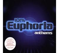Various - 101 Percent Euphoria Anthems