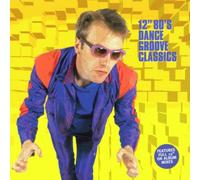 Various - 12' 80s Dance Groove Classics