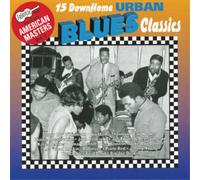 Various 15 Down Home Urban Blues Classics: AMERICAN MASTERS Vol. 2 (CD) Album