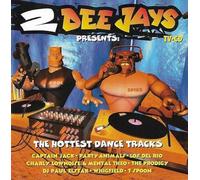 Various - 2 Dee Jays Presents: The Hottest Dance Tracks