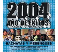 Various - 2004 Ano De Exitos: Bachatas Y