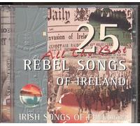 Various - 25 All the Best Rebel Songs of