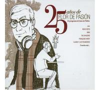 Various - 25 Anos De Flor De Pasion