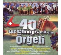 Various - 40 Urchigs mit Em Örgeli