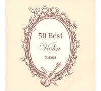 Various - 50 Best Violin Tunes