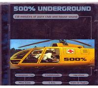 Various - 500 Percent Underground