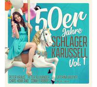 Peter Alexander, Caterina Valente, Peter Kraus, Freddy Quinn, Conny Froboess, e più - 50er Jahre Schlager Karussell Vol. 1