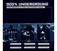 Various - 900 Percent Underground