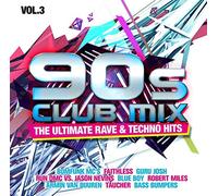 Various - 90s Club Mix Vol. 3 - the Ultimative Rave & Techno