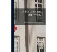 Various A Psychiatric Milestone (Tascabile)