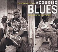 VARIOUS ARTISTS Roots of It All Acoustic Blues Vol. 3 (CD)