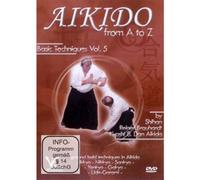 Various -Aikido From A To Z Basic Techniquesvol5 by Unknown(2011-06-06)