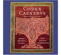 Various - Alfonso El Sabio: Codex Calixtinus