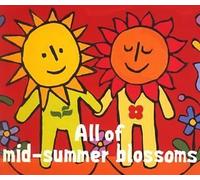 Various - All of Mid-Summer Blossoms