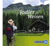 Various - Alpenländische Jodler und Weisen
