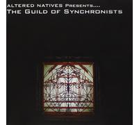 Various (Altered Natives Pres Altered Natives Presents the Guild of Synchro (CD)