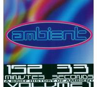 Various - Ambient/152 Minutes 33 Seconds