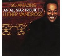 VARIOUS - AN ALL-STAR TRIBUTE TO LUTHER VANDROSS (1 CD)