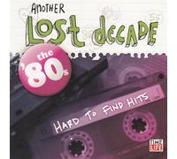 Various - Another Lost Decade: 80s Hard