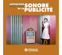 Various - Anthologie Sonore de la Publicité 1930-1962