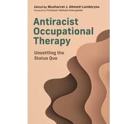 Various Antiracist Occupational Therapy (Tascabile)
