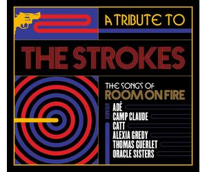 Various Arists A Tribute To The Strokes, The Songs of Room On Fire (CD)