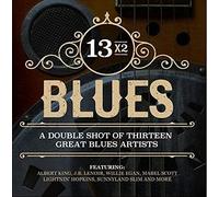 Various Artist - 13X2 Blues: Double Shot Thirteen Great Blues
