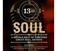 Various Artist - 13X2 Soul: Double Shot Thirteen Great Soul