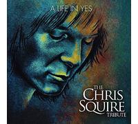 Various Artist - A Life In Yes: The Chris Squire Tribute