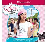Various Artist - American Girl: Grace Stirs Up Success
