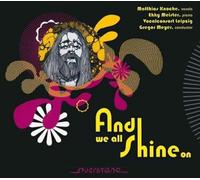 Christoph Kustner And We All Shine On (CD) Album