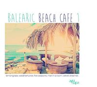 Various Artist - Balearic Beach Cafe 1
