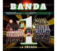 Various Artist - Banda #1's La Decada