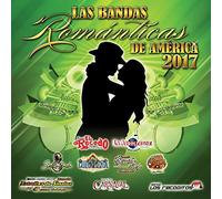 Various Artist - Bandas Romanticas De America 2017
