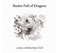 Various Artist - Basket Full Of Dragons: Tribute To Robbie
