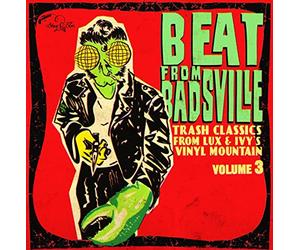 Various Artist - Beat From Badsville 3: Trash Classics