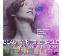 Various Artist - Beauty Intolerable Songs Of Sheila Silver