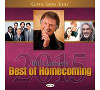 Various Artist - Bill Gaither's Best Of Homecoming 2015