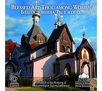 Peter Jermihov Blessed Art Thou Among Women: Dedicated to the Memory of Pro (CD)