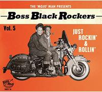 Various Artists The 'Mojo' Man Presents: Boss Black Rockers: Just Rockin' & (CD)