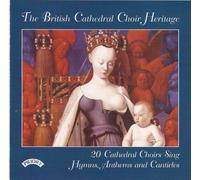 Various Artist - British Cathedral Choir Heritage