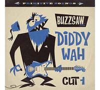 Various Artist - Buzzsaw Joint: Diddy Wah - Cut 1