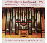 Various Artist - Celebration Of The Reiger Organ Pretoria
