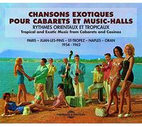 Various Artist - Chansons Exotiques Pour Cabarets Et Music