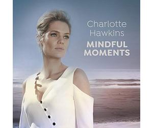 Various Artist - Charlotte Hawkins: Mindful Moments