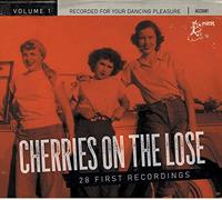Various Artist - Cherries On The Lose 1: 28 First Recordings
