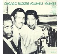 Various Artist - Chicago Slickers Vol.2 1948-1955